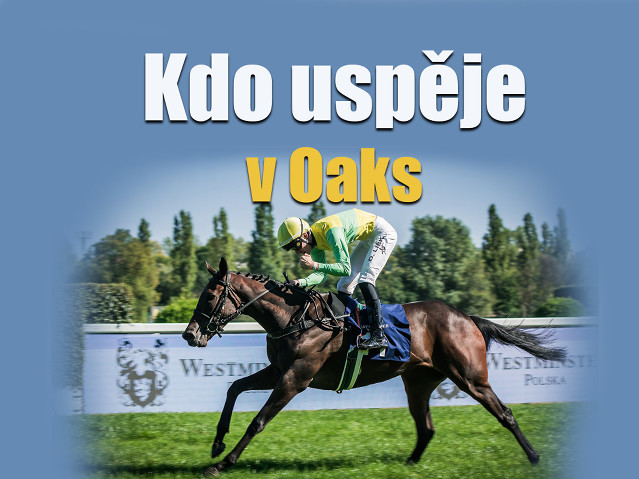 Kdo uspěje v Oaks? (rozbor)