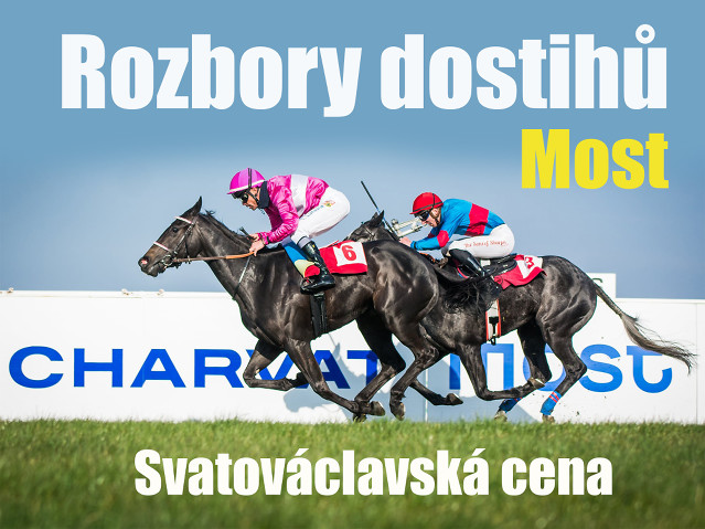 Rozbory dostihů: Most - 22. 8. - Svatováclavská cena