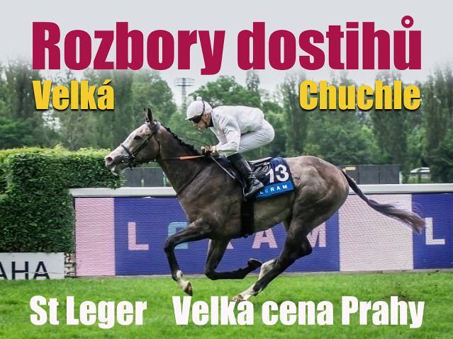 Rozbory dostihů: Velká Chuchle - 6. 9. - Velká cena Prahy, St Leger