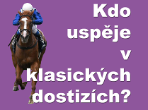 Kdo uspěje v klasických dostizích